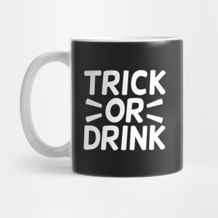 Trick or Drink Mug